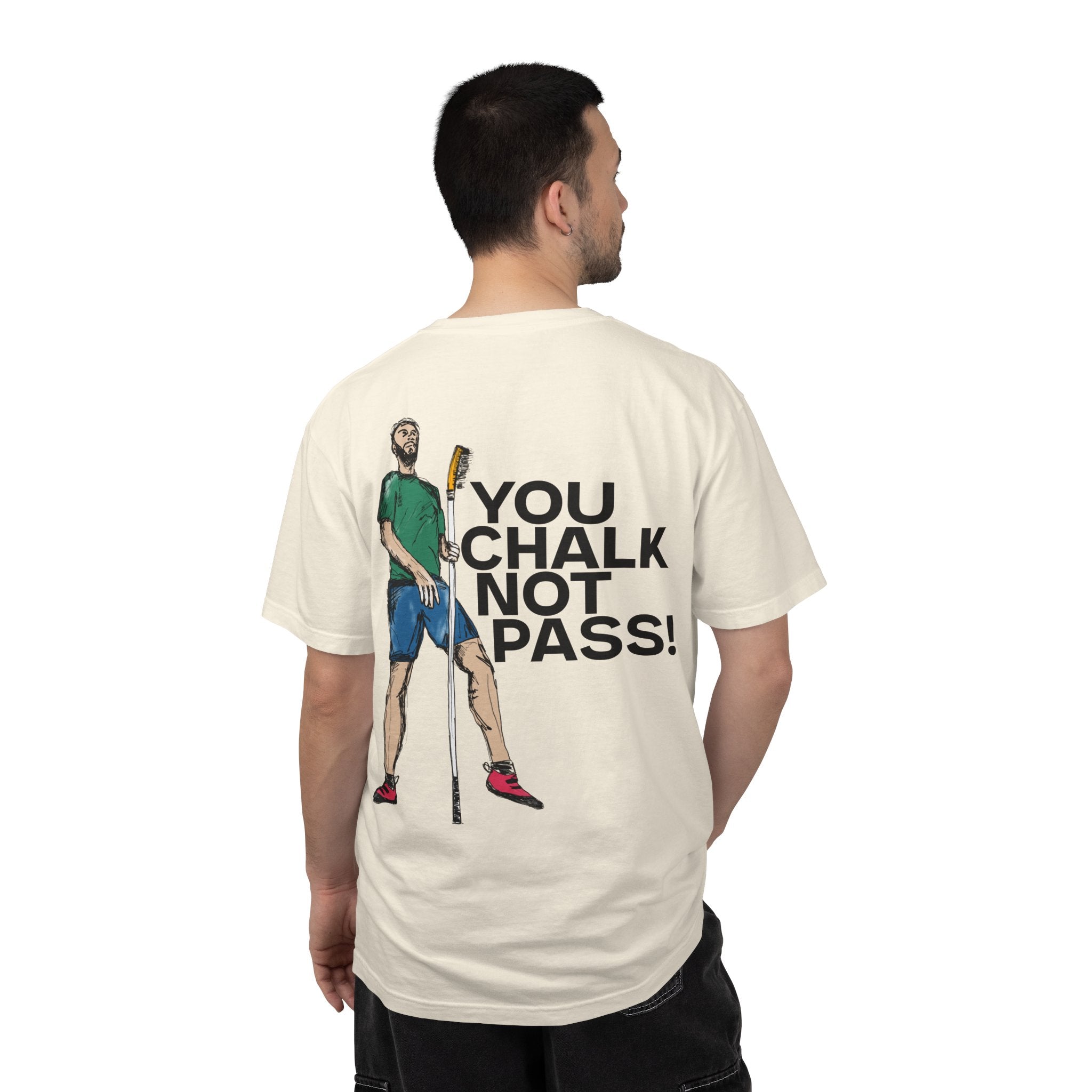 You Chalk Not Pass T-Shirt - Light Boxy Climbing & Bouldering Humour Tee