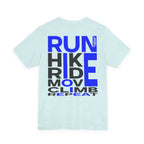Perdurant Collective RUN HIKE RIDE MOVE CLIMB REPEAT T-Shirt - Light Unisex Sports Graphic Tee