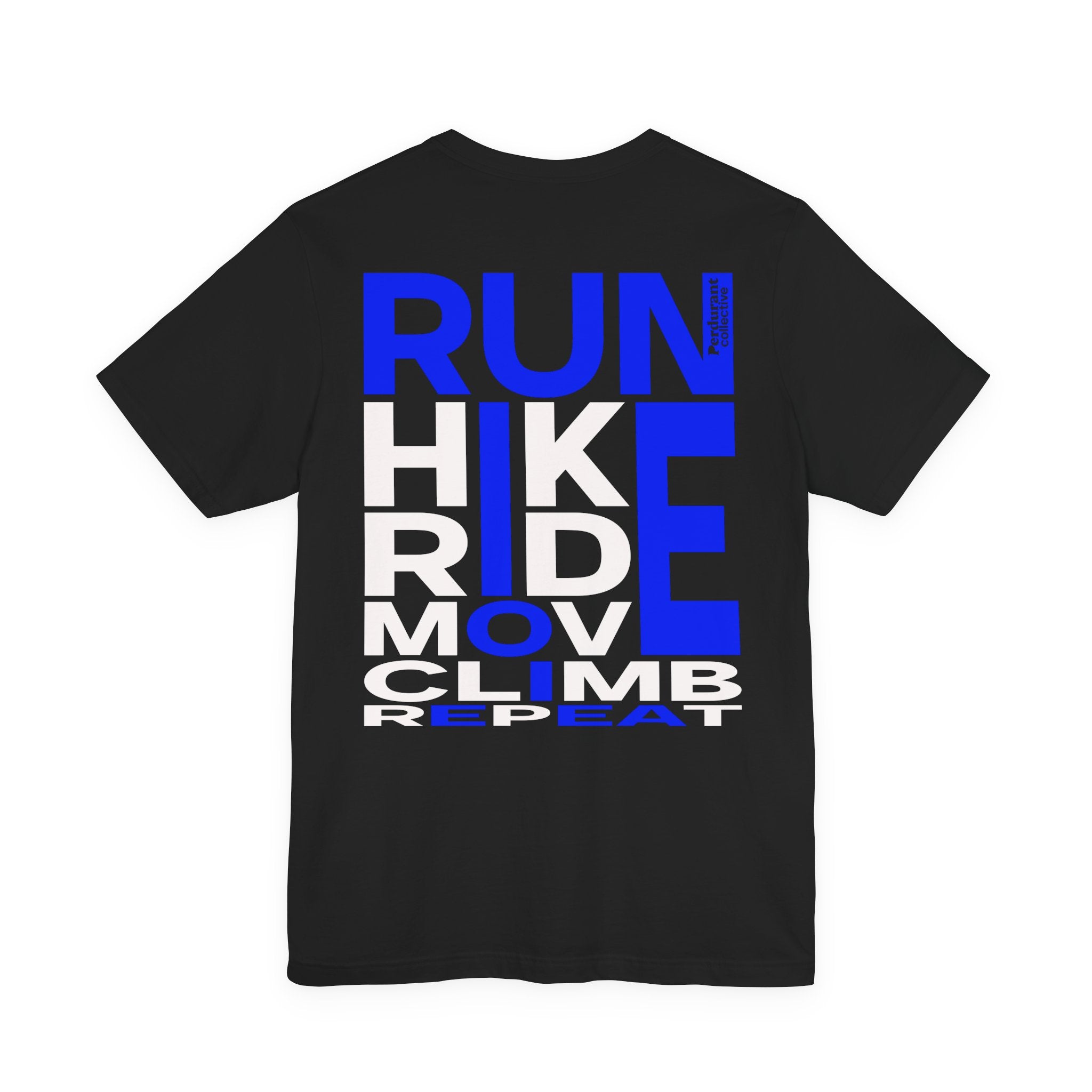 Perdurant Collective RUN HIKE RIDE MOVE CLIMB REPEAT T-Shirt - Dark Unisex Sports Graphic Tee