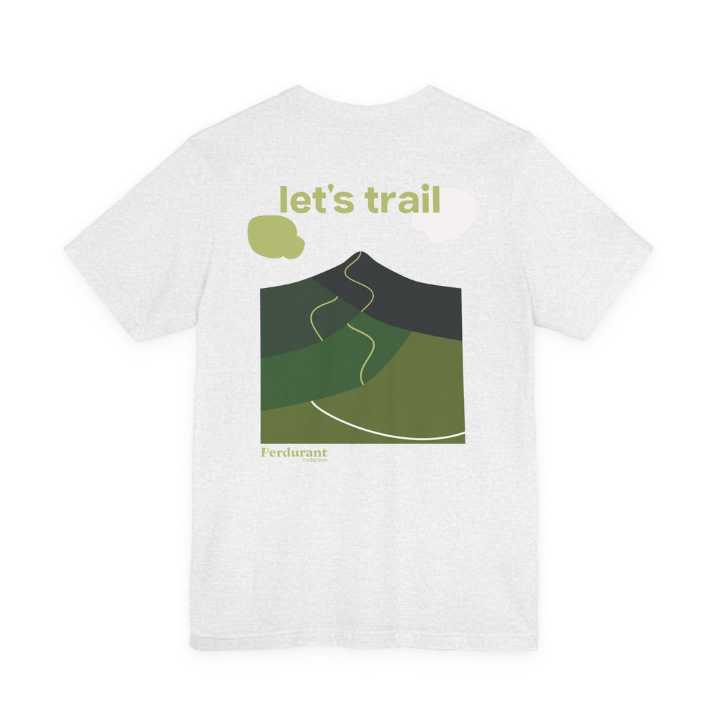 Perdurant Collective Let's Trail T-shirt - Light Adventure Running & Hiking Tee
