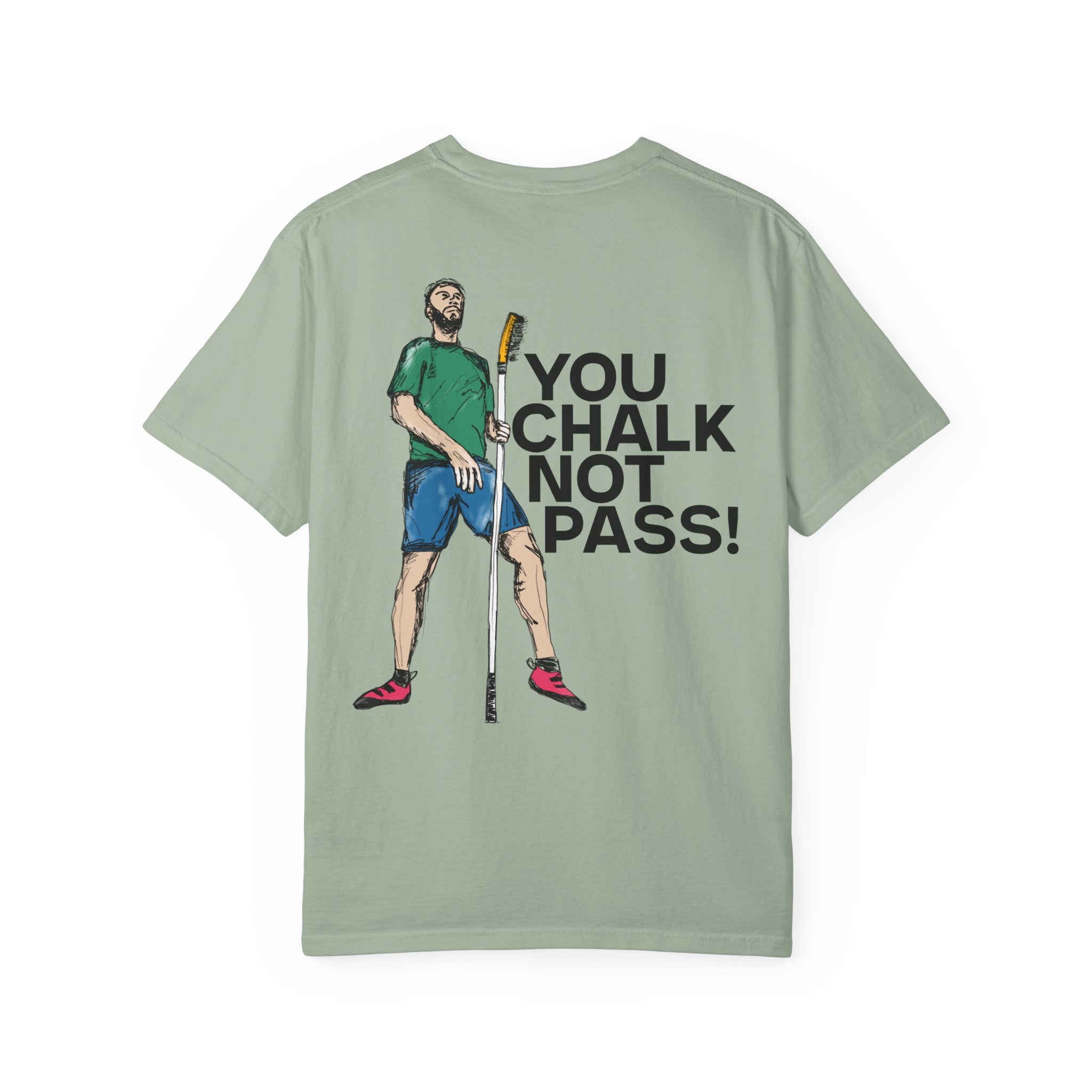 You Chalk Not Pass T-Shirt - Light Boxy Climbing & Bouldering Humour Tee