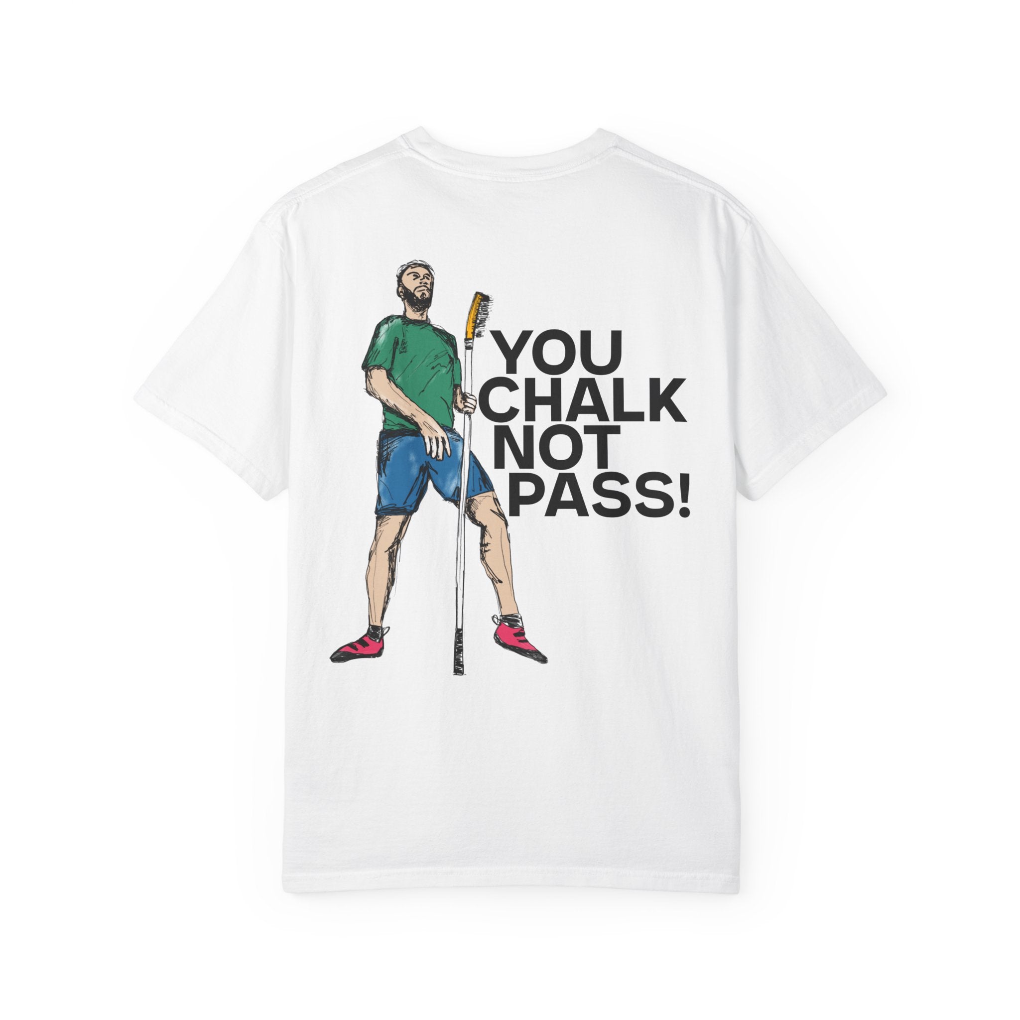 You Chalk Not Pass T-Shirt - Light Boxy Climbing & Bouldering Humour Tee